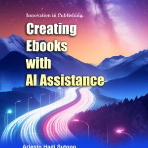 Innovation in Publishing: Creating Ebooks with AI Assistance